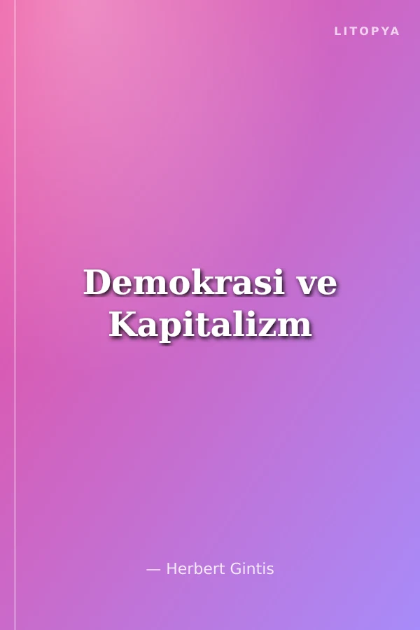 Demokrasi ve Kapitalizm