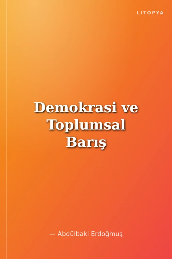Demokrasi ve Toplumsal Barış
