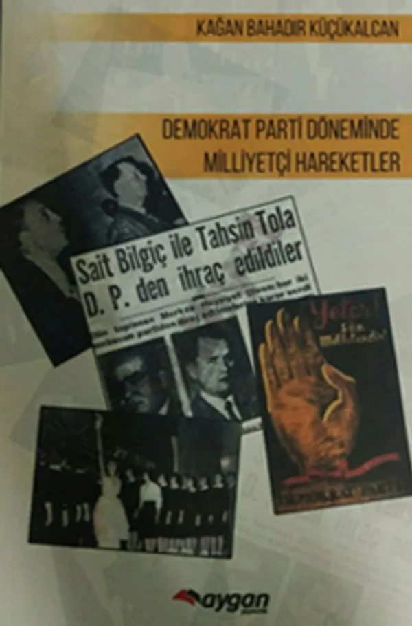 Demokrat Parti Döneminde Milliyetçi Hareketler