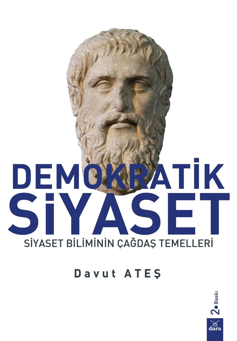 Demokratik Siyaset Siyaset Biliminin Çağdaş Temelleri