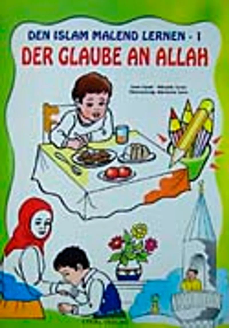 Den Islam Malend Lernen 1 Der Glaube an Allah (Boyamalı Allah'a İman)