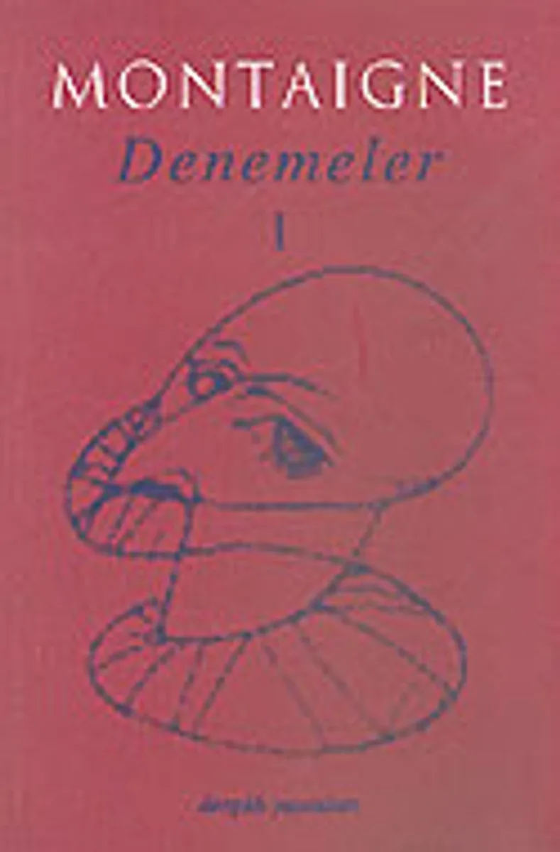 Denemeler 1/Montaigne