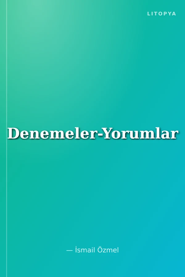 Denemeler-Yorumlar