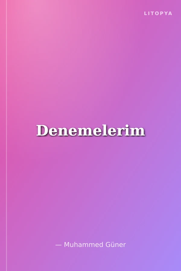 Denemelerim