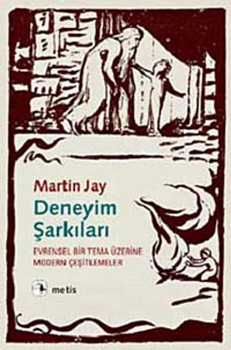 Deneyim Şarkıları Evrensel Bir Tema Üzerine Modern Çeşitlemeler