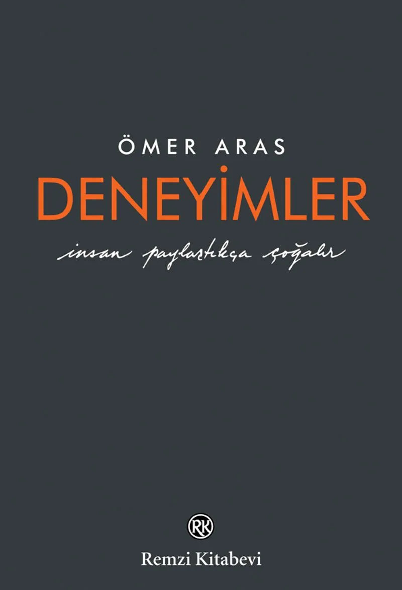 Deneyimler İnsan Paylaştıkça Çoğalır