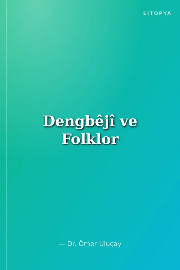 Dengbêjî ve Folklor