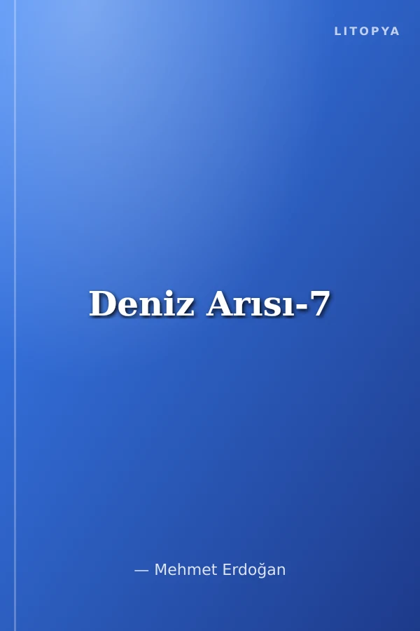 Deniz Arısı-7