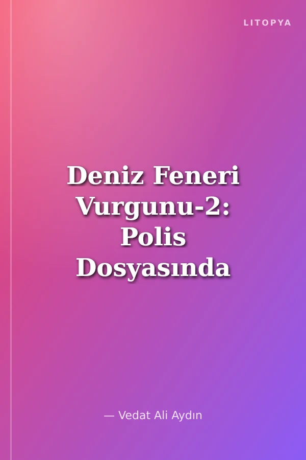 Deniz Feneri Vurgunu-2: Polis Dosyasında Çifte Başbakan
