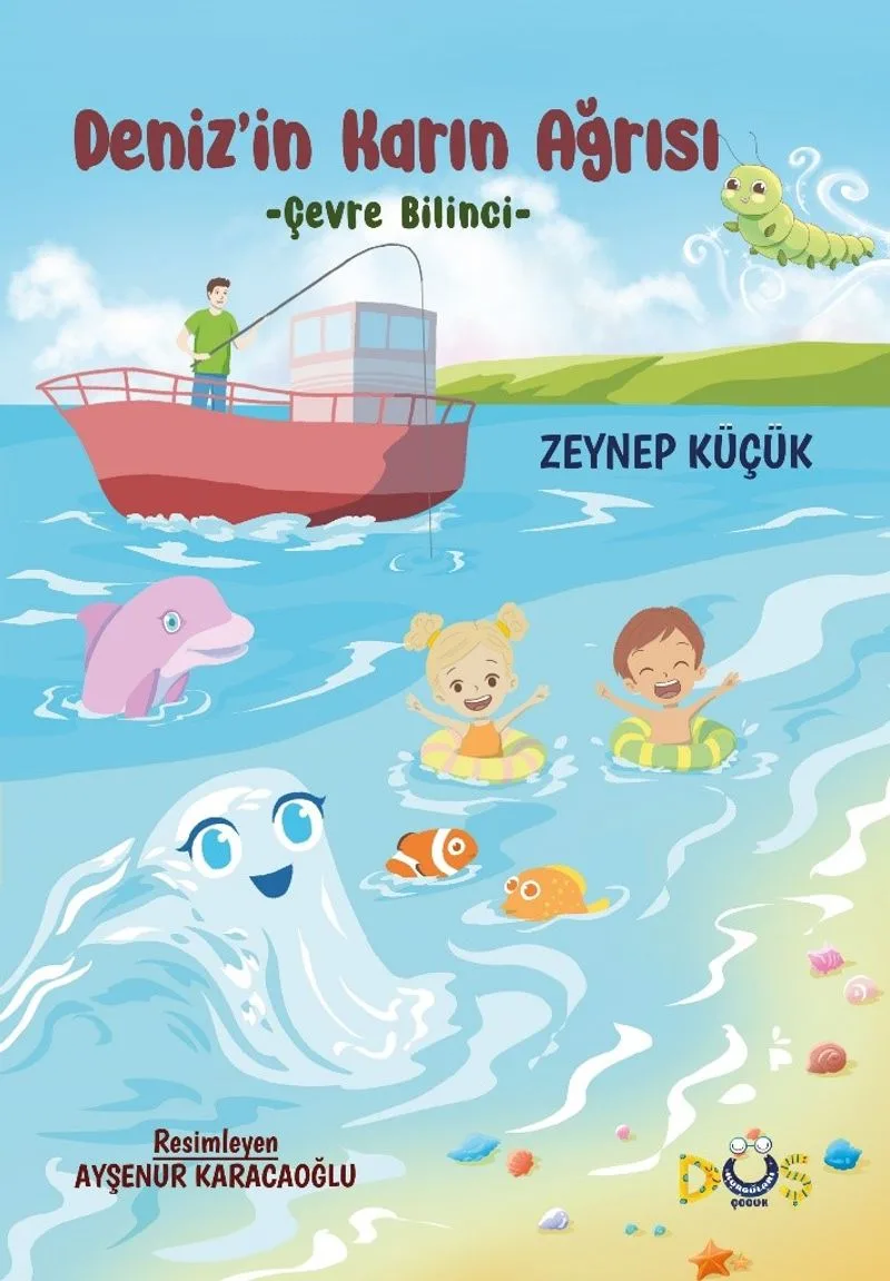 Deniz'in Karın Ağrısı Çevre Bilinci