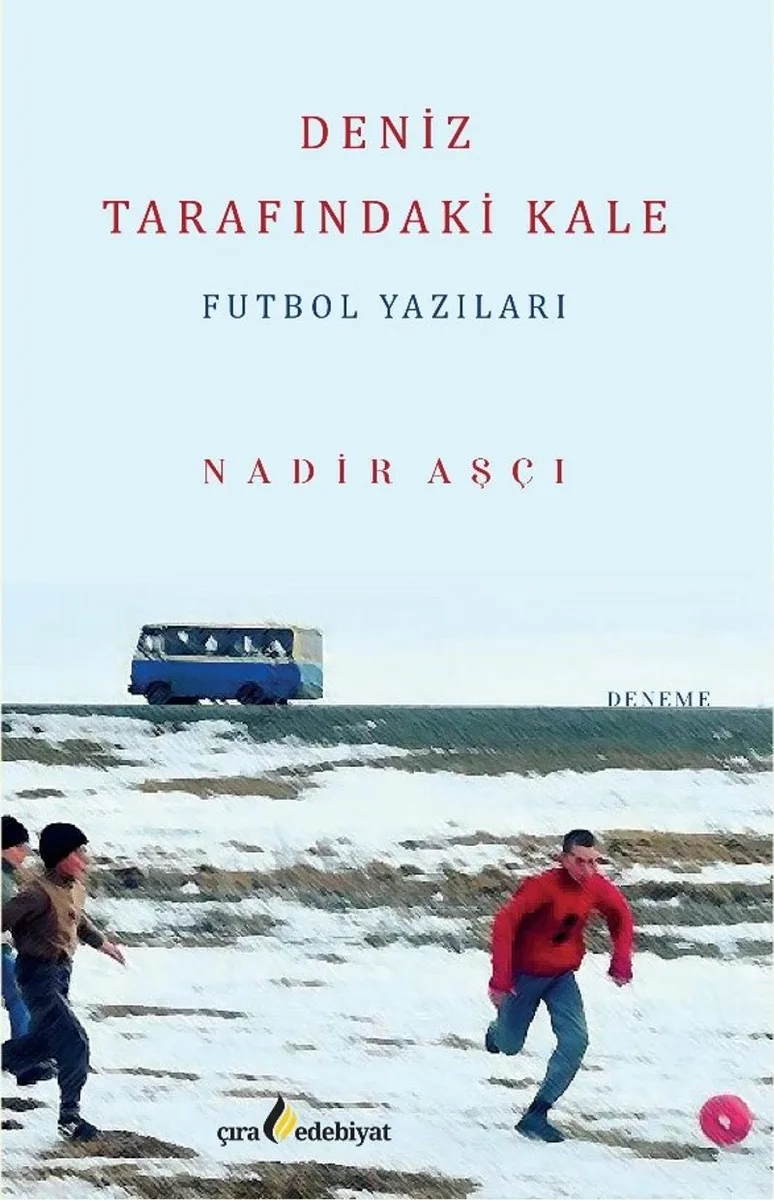 Deniz Tarafındaki Kale Futbol Yazıları