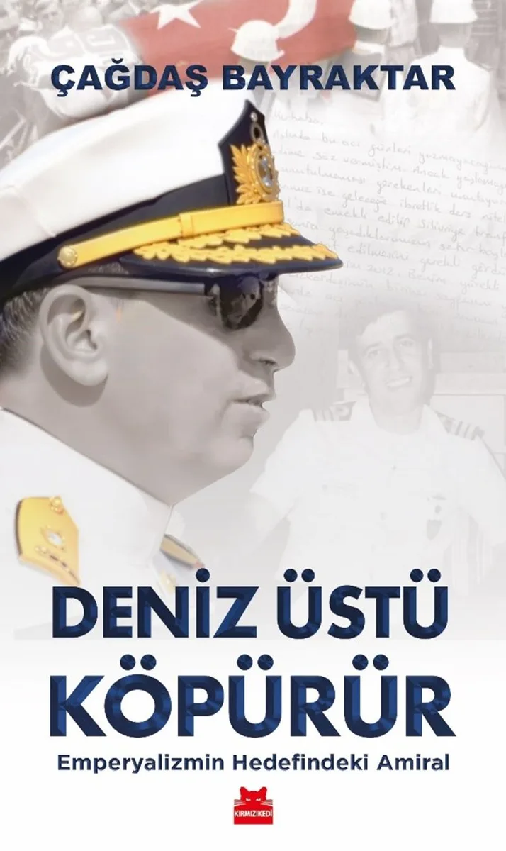 Deniz Üstü Köpürür Emperyalizmin Hedefindeki Amiral