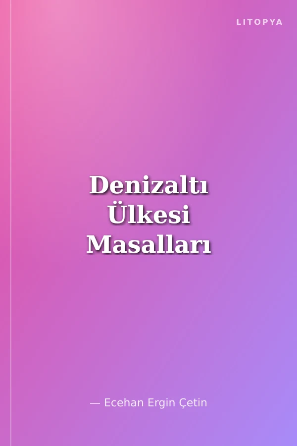 Denizaltı Ülkesi Masalları