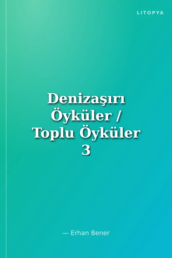 Denizaşırı Öyküler / Toplu Öyküler 3