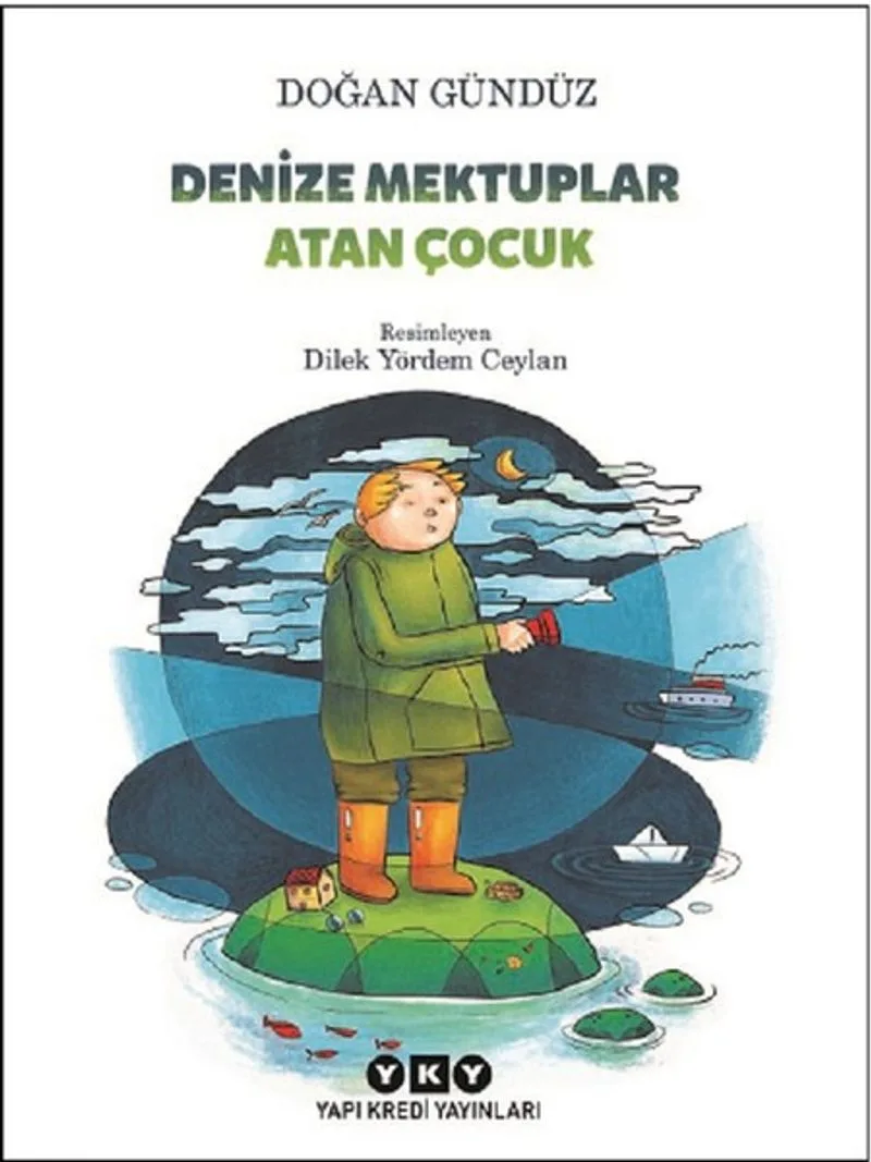 Denize Mektuplar Atan Çocuk
