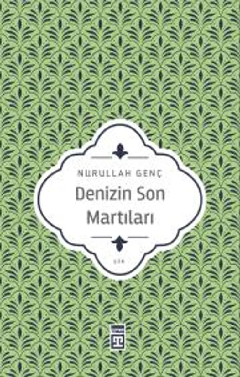Denizin Son Martıları
