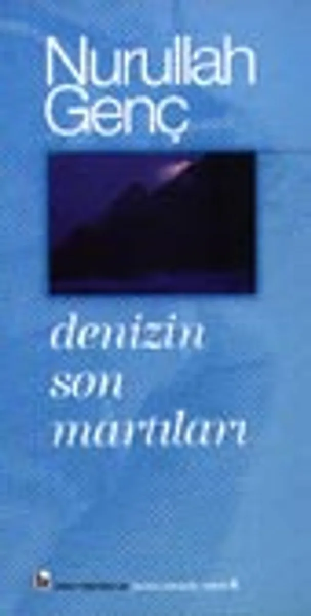Denizin Son Martıları