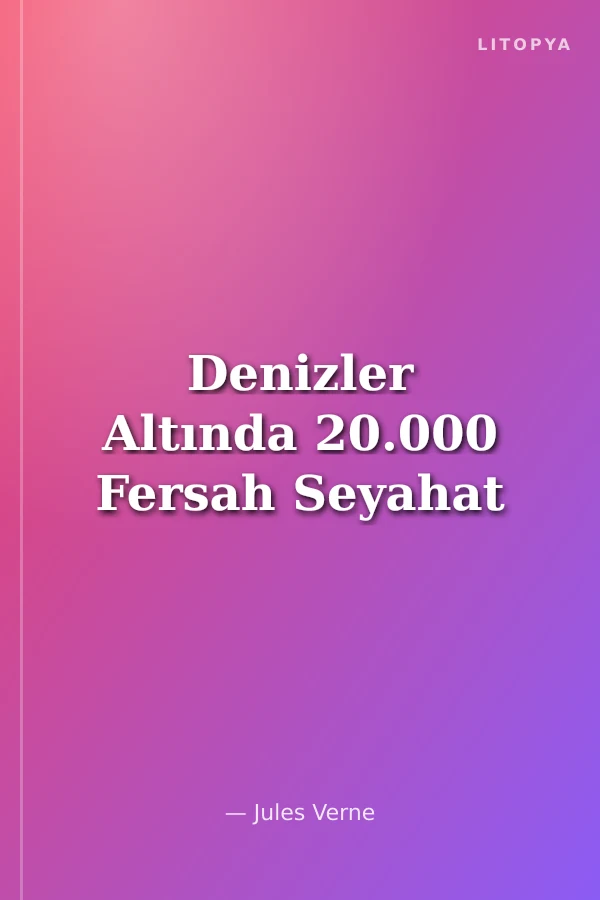 Denizler Altında 20.000 Fersah Seyahat