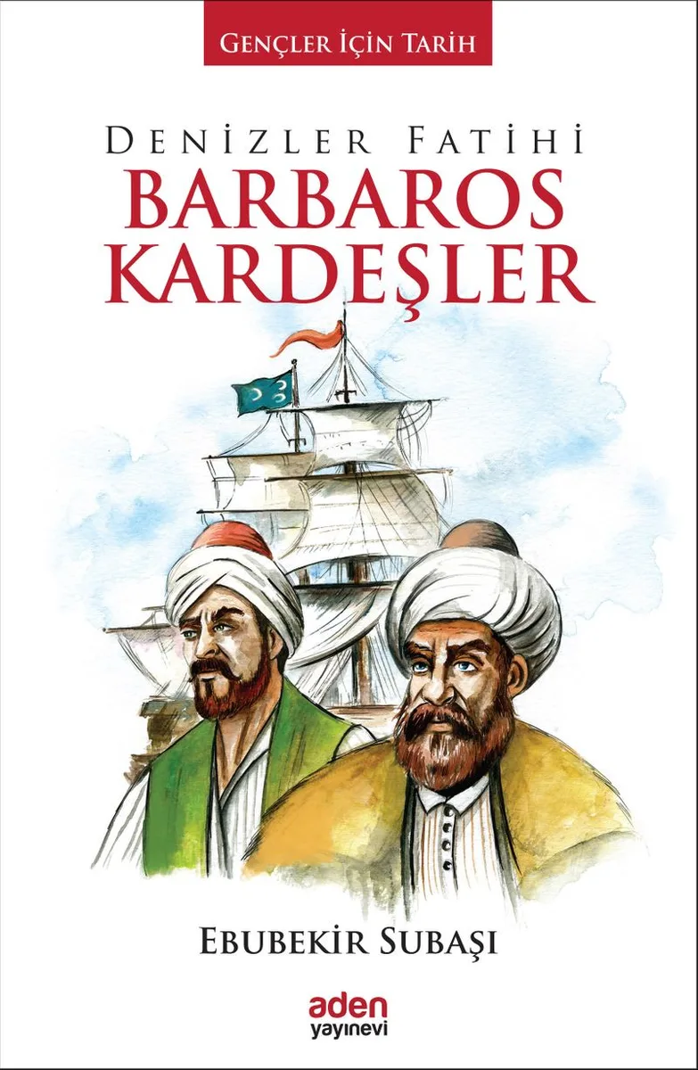 Denizler Fatihi Barbaros Kardeşler