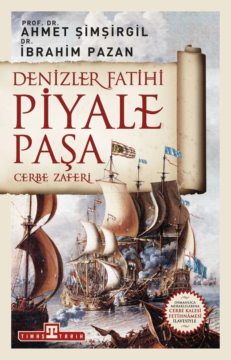 Denizler Fatihi Piyale Paşa Cerbe Zaferi