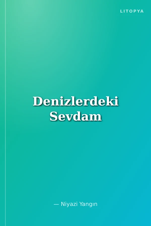 Denizlerdeki Sevdam