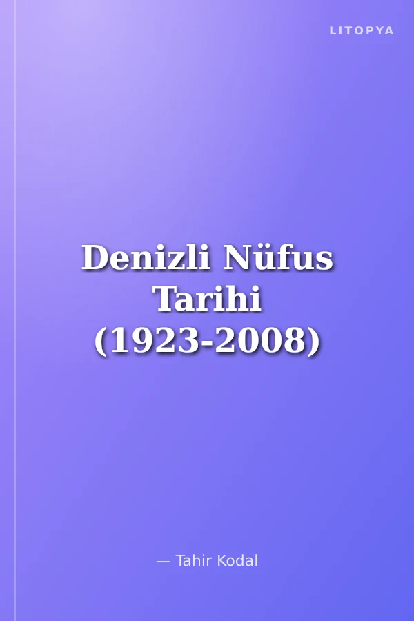 Denizli Nüfus Tarihi (1923-2008)