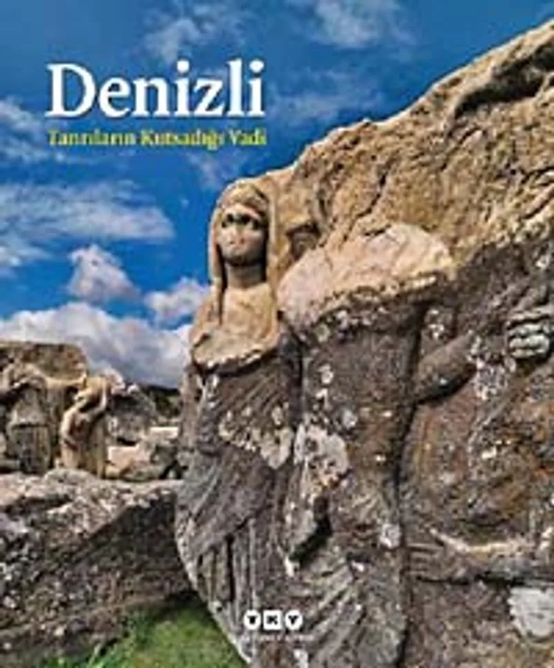Denizli Tanrıların Kutsadığı Vadi