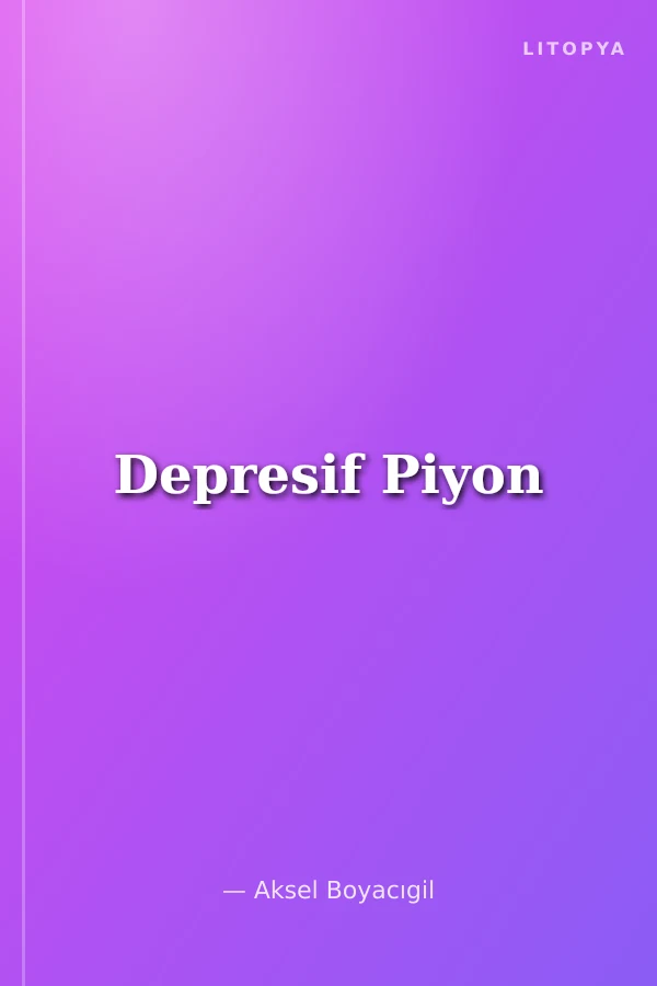 Depresif Piyon
