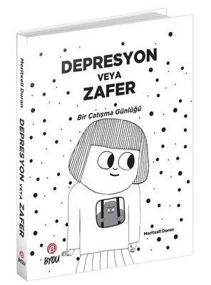 Depresyon Veya Zafer