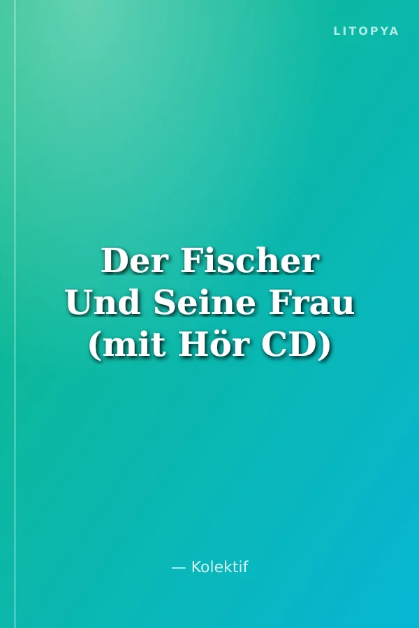 Der Fischer Und Seine Frau (mit Hör CD)