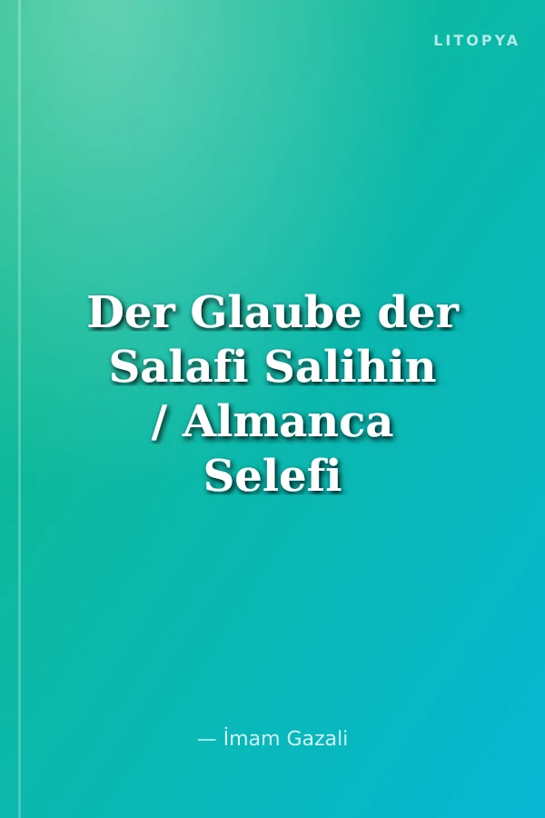 Der Glaube der Salafi Salihin / Almanca Selefi Salihin Mezhebi