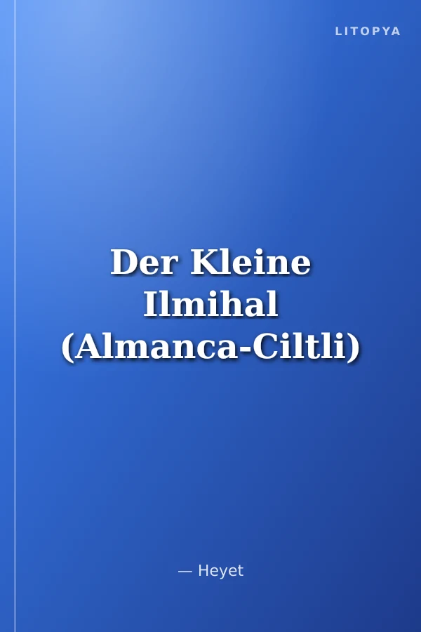 Der Kleine Ilmihal (Almanca-Ciltli)