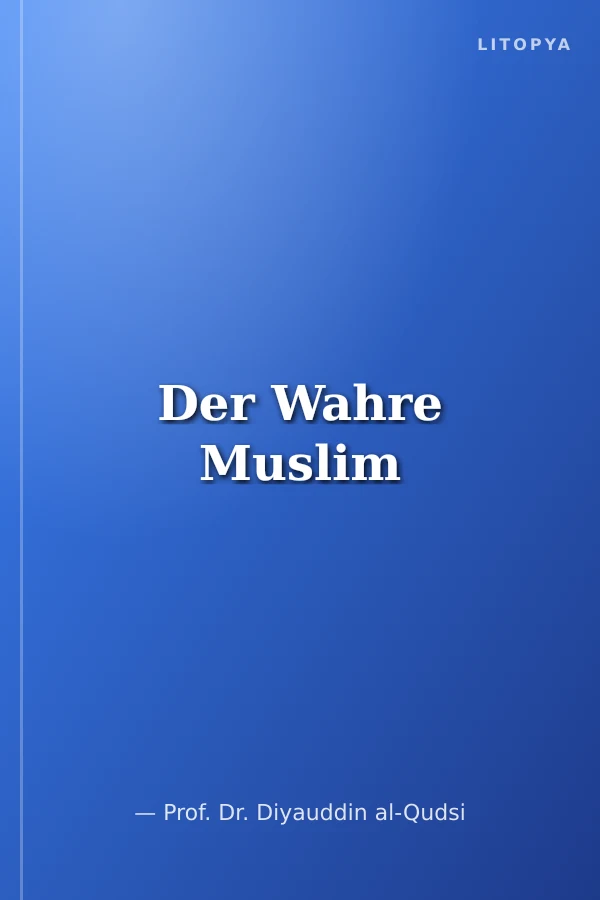 Der Wahre Muslim