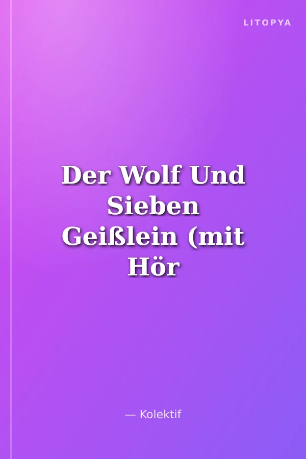 Der Wolf Und Sieben Geißlein (mit Hör CD)