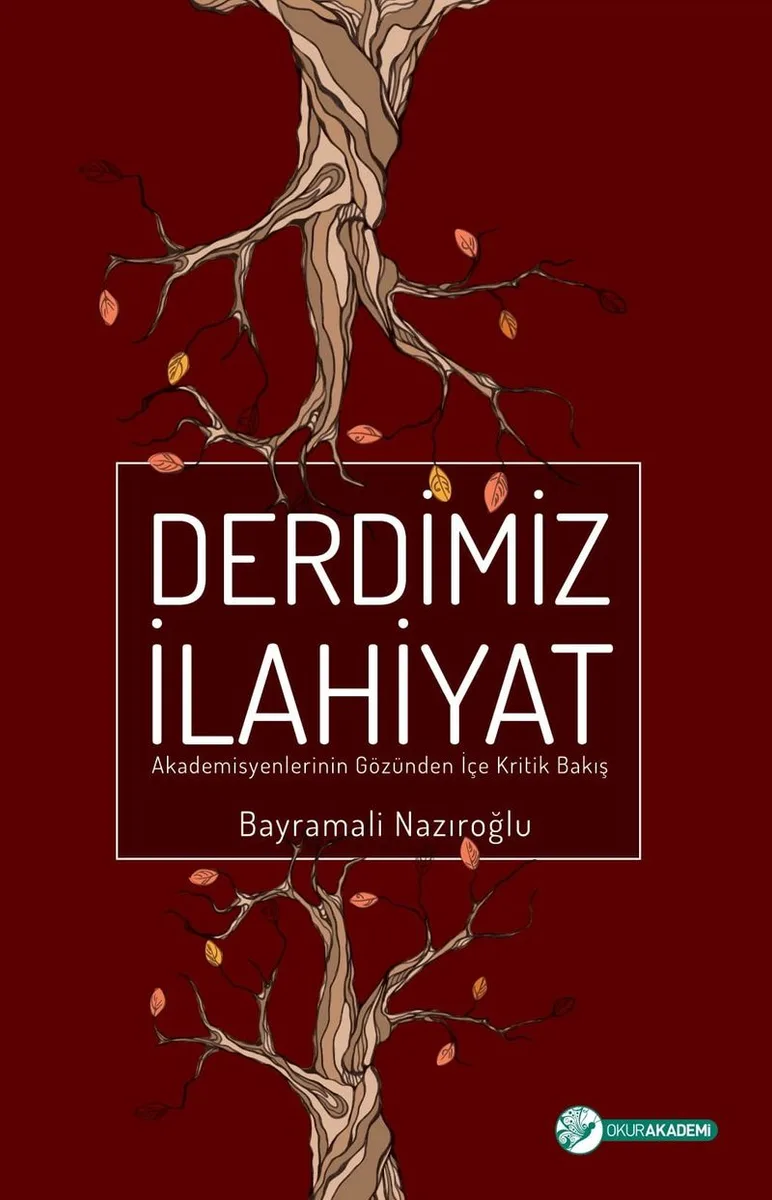 Derdimiz İlahiyat Akademisyenlerinin Gözünden İçe Kritik Bakış