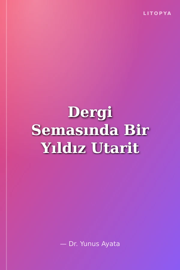 Dergi Semasında Bir Yıldız Utarit