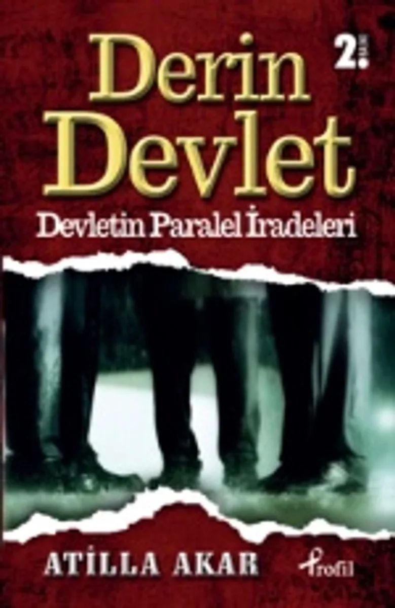 Derin Devlet Devletin Paralel İradeleri