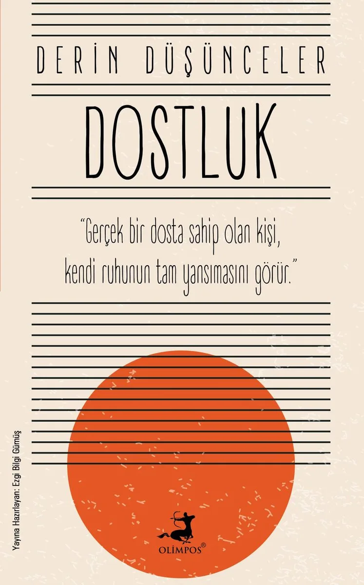 Derin Düşünceler - Dostluk