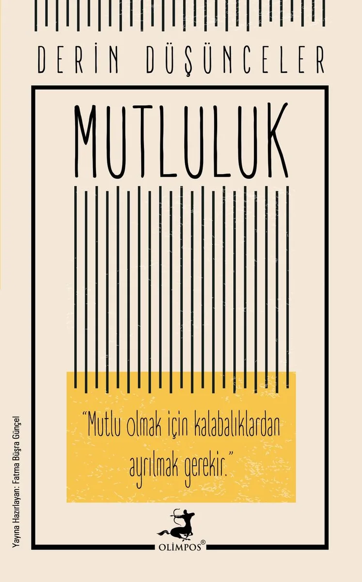 Derin Düşünceler - Mutluluk