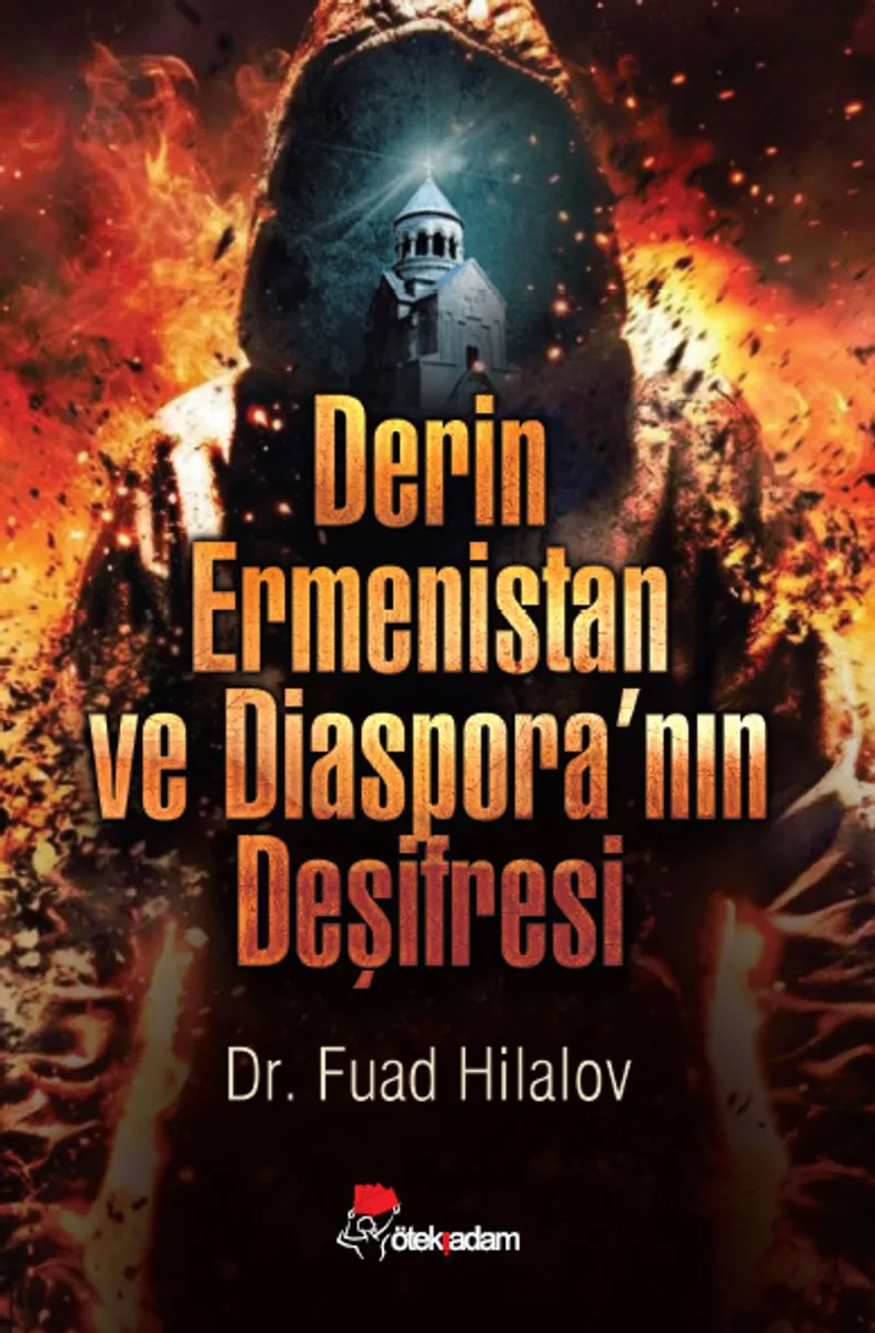 Derin Ermenistan ve Diaspora'nın Deşifresi