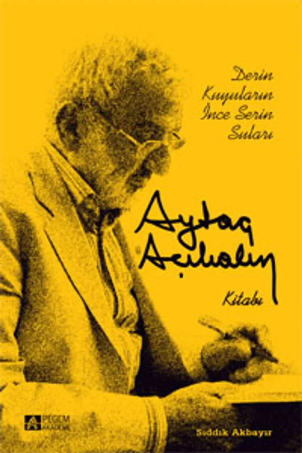 Derin Kuyuların İnce Serin Suları Aytaç Açıkalın Kitabı