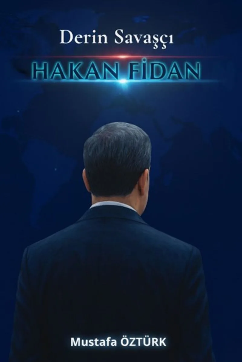Derin Savaşçı Hakan Fidan