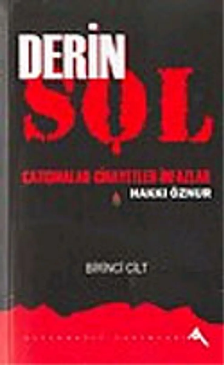 Derin Sol 1-2 Çatışmalar Cinayetler İnfazlar (İki Cilt Birlikte)