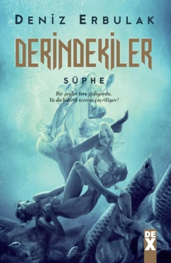 Derindekiler Şüphe