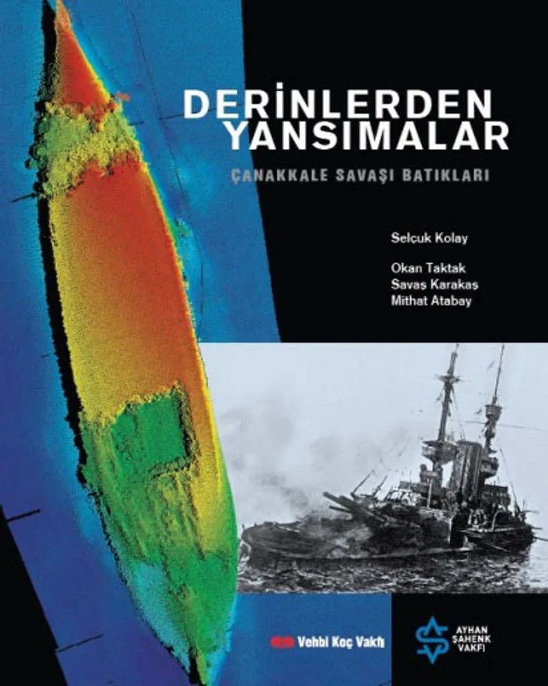 Derinlerden Yansımalar (Karton Kapak) Çanakkale Savaşı Batıkları
