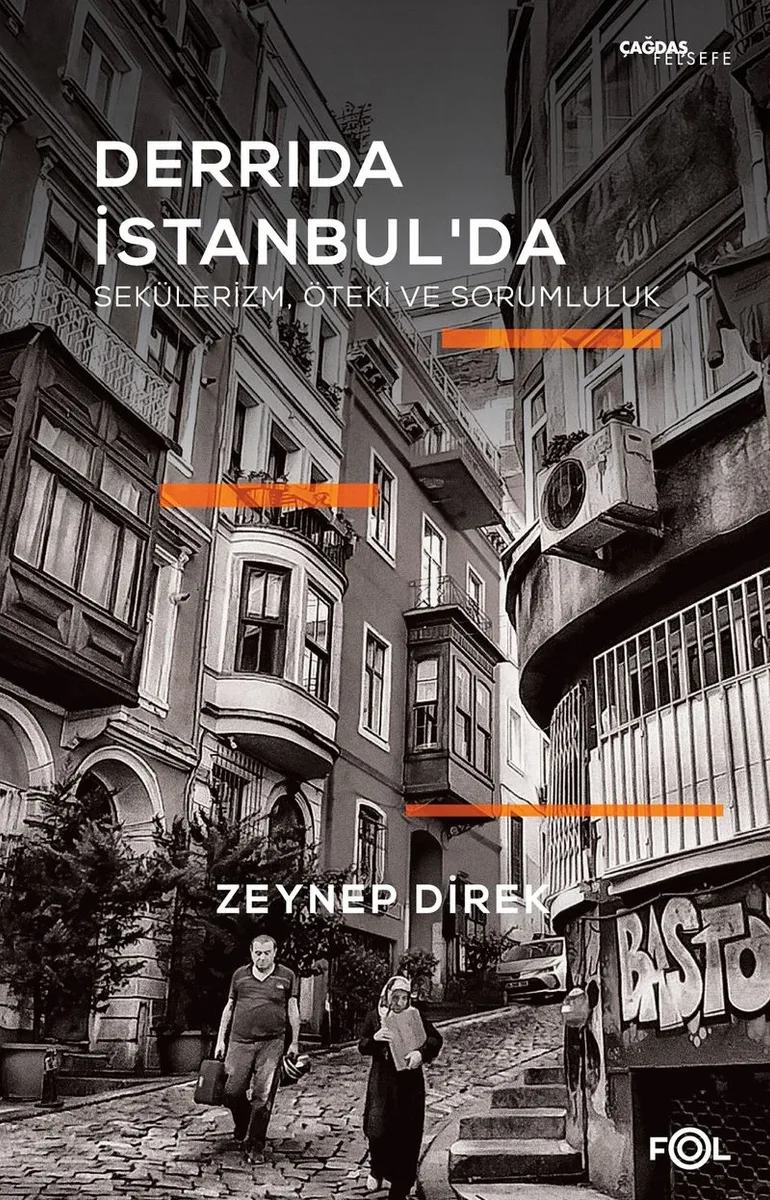 Derrida İstanbul'da &ndash; Sekülerizm, Öteki ve Sorumluluk