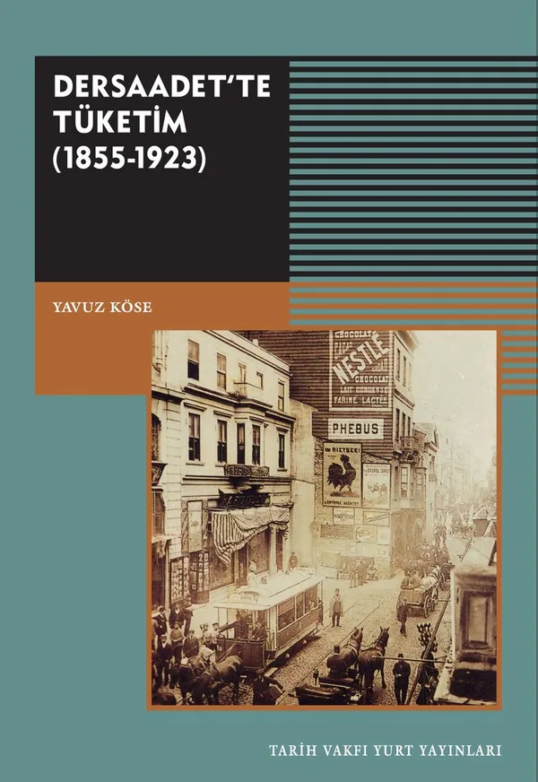 Dersaadet'te Tüketim (1855-1923)