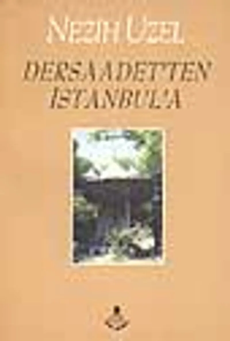 Dersaadet'ten İstanbul'a