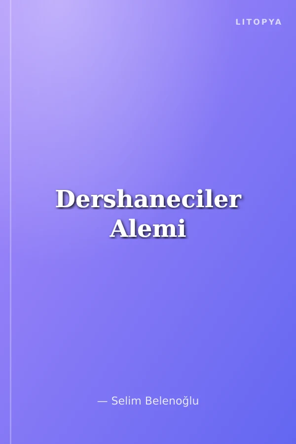 Dershaneciler Alemi