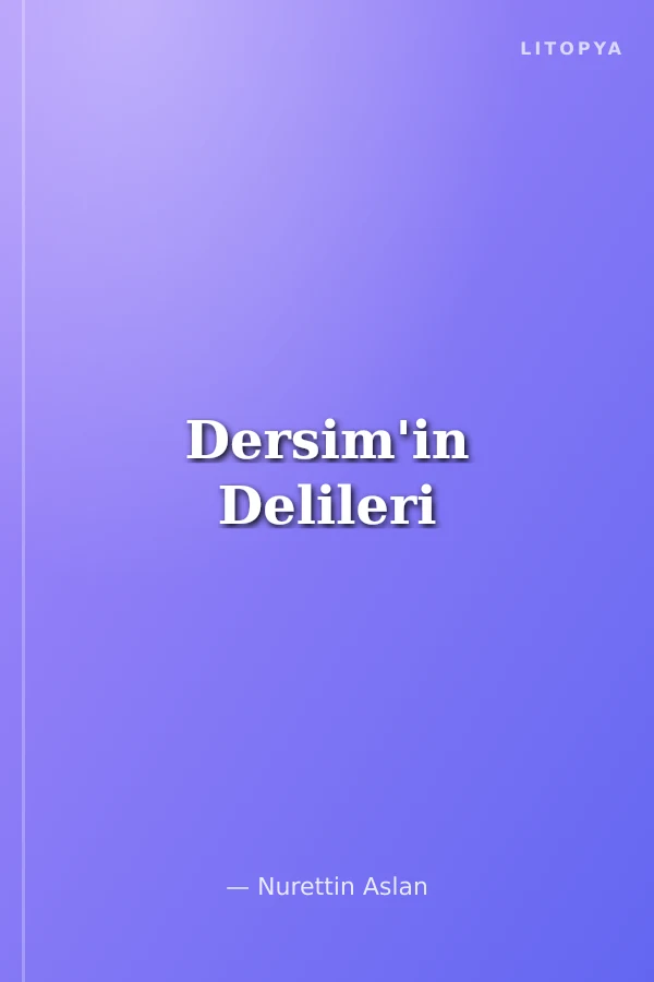 Dersim'in Delileri